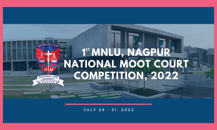 1st MNLU, Nagpur National Moot Court Competition, 2022 1st MNLU, Nagpur National Moot Court Competition, 2022
