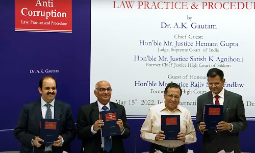 (Book Launch ) Anti-Corruption: Law, Practice and Procedure By Dr. AK Gautam (Book Launch ) Anti-Corruption: Law, Practice and Procedure By Dr. AK Gautam