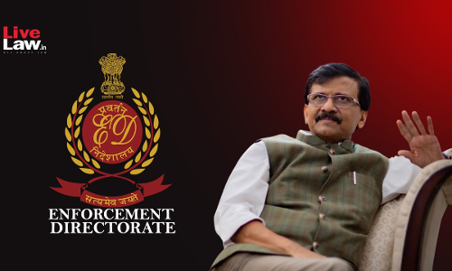 No Malice Or Vendetta In Sanjay Rauts Arrest: ED Opposes Bail In Patra Chawl Case No Malice Or Vendetta In Sanjay Rauts Arrest: ED Opposes Bail In Patra Chawl Case