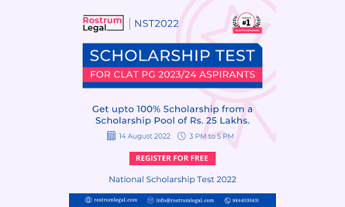 RostrumLegal National Scholarship Test for CLAT PG 2023/24 Aspirants (14 August 2022) RostrumLegal National Scholarship Test for CLAT PG 2023/24 Aspirants (14 August 2022)