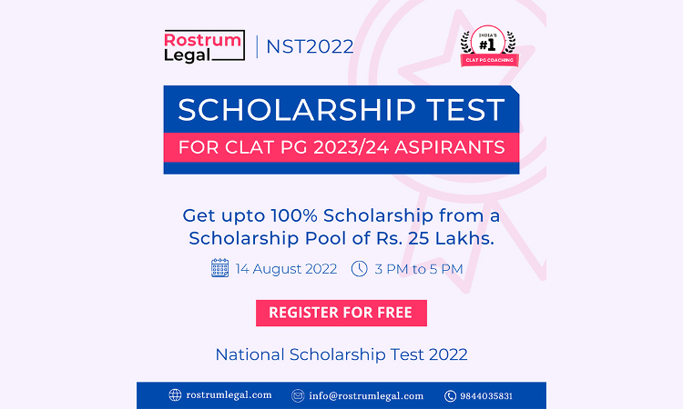 RostrumLegal National Scholarship Test for CLAT PG 2023/24 Aspirants (14 August 2022) RostrumLegal National Scholarship Test for CLAT PG 2023/24 Aspirants (14 August 2022)