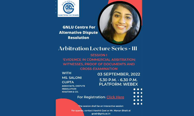 GNLU: Arbitration Lecture Series – III; Session I Evidence In Commercial Arbitration: Witnesses, Proof Of Documents And Cross-Examination. GNLU: Arbitration Lecture Series – III; Session I Evidence In Commercial Arbitration: Witnesses, Proof Of Documents And Cross-Examination.