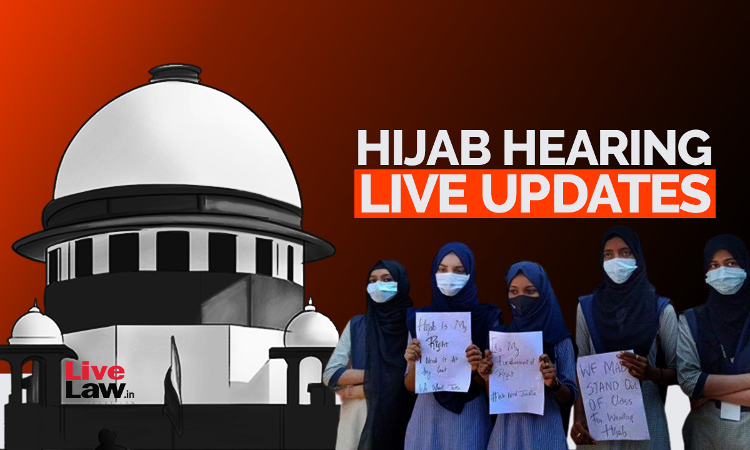 Hijab Ban- Supreme Court Hearing- DAY-10 Live Updates Hijab Ban- Supreme Court Hearing- DAY-10 Live Updates