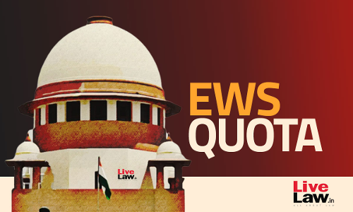 EWS Reservation- Supreme Court Constitution Bench Hearing DAY 3- LIVE UPDATES EWS Reservation- Supreme Court Constitution Bench Hearing DAY 3- LIVE UPDATES