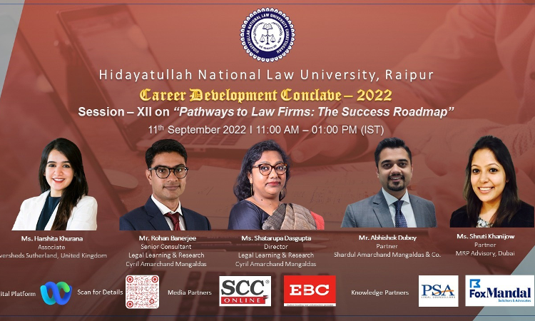HNLU Career Development Conclave 2022 : Session On Pathways To Law Firms: The Success Roadmap HNLU Career Development Conclave 2022 : Session On Pathways To Law Firms: The Success Roadmap
