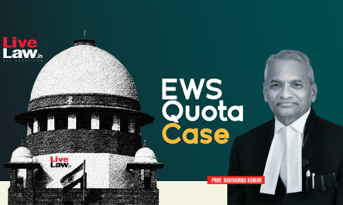 EWS Quota Arbitrary As It Excludes Poor On The Ground Of Caste; Only Benefits The Privileged :  Ravi Verma Kumar To Supreme Court [Day 2]