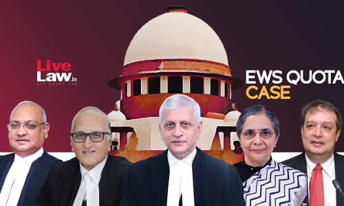 Supreme Court Upholds EWS Quota By 3:2 Majority; CJI Lalit & Justice Bhat In Minority Supreme Court Upholds EWS Quota By 3:2 Majority; CJI Lalit & Justice Bhat In Minority