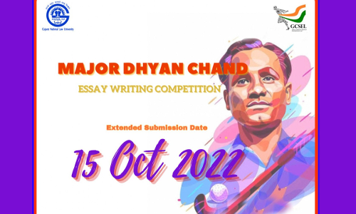 Major Dhyan Chand Sports Law Essay Competition: 2nd GNLU Essay Competition on Sports Law Major Dhyan Chand Sports Law Essay Competition: 2nd GNLU Essay Competition on Sports Law