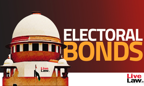 Supreme Court To Consider If Electoral Bonds Case Should Be Referred To Constitution Bench Supreme Court To Consider If Electoral Bonds Case Should Be Referred To Constitution Bench