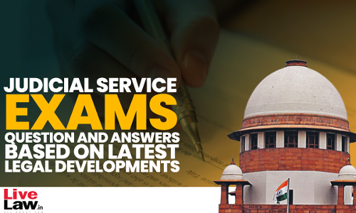 Important MCQs Based On Latest Supreme Court Judgments For Law Examinations Important MCQs Based On Latest Supreme Court Judgments For Law Examinations