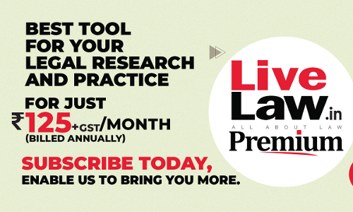 Why LiveLaw Premium Subscription Is A Must For Your Legal Research And Practice Why LiveLaw Premium Subscription Is A Must For Your Legal Research And Practice