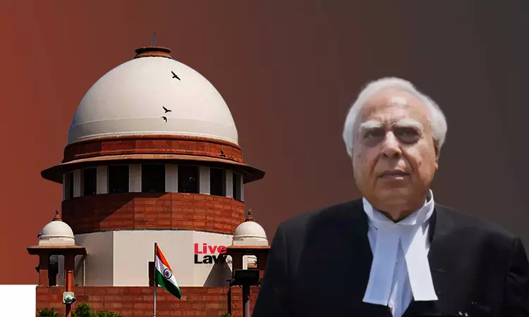 Constitution Cant Be Interpreted In A Manner Making Governors Unaccountable : Sibal To Supreme Court In Presidential Reference