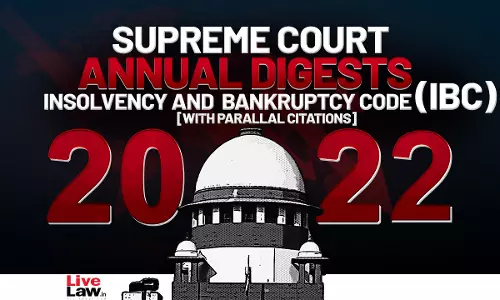 Supreme Court Annual Digest 2022 - Insolvency and Bankruptcy Code (IBC) With Parallel Citations Supreme Court Annual Digest 2022 - Insolvency and Bankruptcy Code (IBC) With Parallel Citations