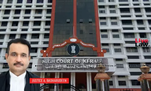 CPC | Parties Cant Adduce Evidence Not Supported By Pleadings: Kerala High Court CPC | Parties Cant Adduce Evidence Not Supported By Pleadings: Kerala High Court