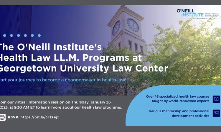 Join The O’Neill Institute To Learn About The Tailored Health Law LL.M. Programs At Georgetown University Law Center From Faculty And Current Students Join The O’Neill Institute To Learn About The Tailored Health Law LL.M. Programs At Georgetown University Law Center From Faculty And Current Students