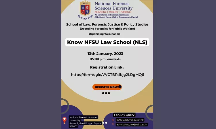 Webinar On “Know NFSU Law School (NLS)” Webinar On “Know NFSU Law School (NLS)”