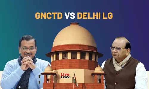 DELHI Govt VS Lieutenant governor-Supreme Court Judgement Today- LIVE UPDATES DELHI Govt VS Lieutenant governor-Supreme Court Judgement Today- LIVE UPDATES