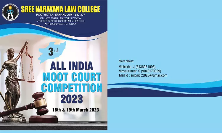 Sree Narayana Law College: 3rd All India Moot Court Competition 2023 Sree Narayana Law College: 3rd All India Moot Court Competition 2023