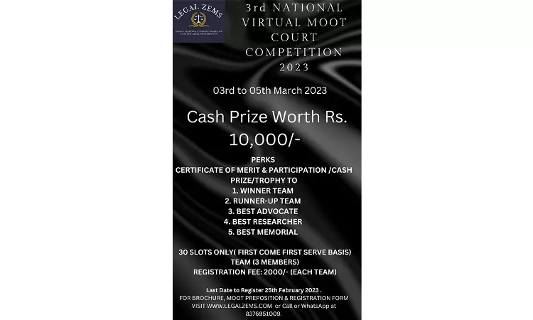 Legal Zems: 3rd National Virtual Moot Court Competition 2023 (3rd to 5th March) Legal Zems: 3rd National Virtual Moot Court Competition 2023 (3rd to 5th March)