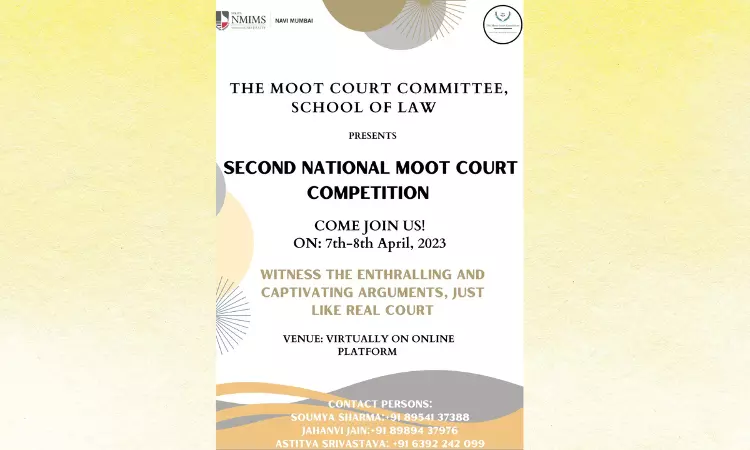 SVKMS NMIMS School Of Law: 2nd National Moot-Court Competition, 2023 SVKMS NMIMS School Of Law: 2nd National Moot-Court Competition, 2023