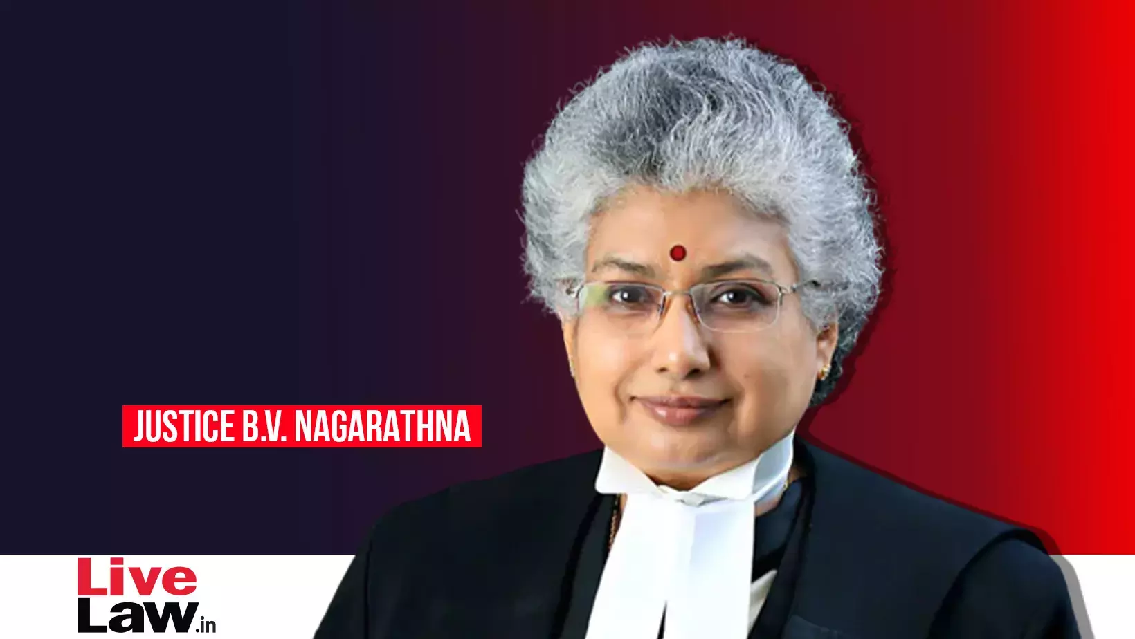Governors Must Discharge Their Duties In Accordance With Constitution : Justice BV Nagarathna Governors Must Discharge Their Duties In Accordance With Constitution : Justice BV Nagarathna