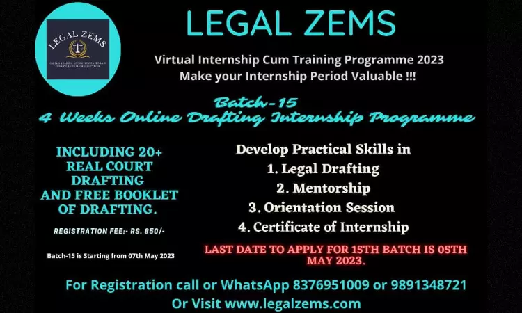 Legal Zems: 15th Batch Onine Internship Programme 2023 (07th May 2023 to 07th June 2023) Legal Zems: 15th Batch Onine Internship Programme 2023 (07th May 2023 to 07th June 2023)