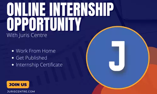 Juris Centre Online Internship January 2024 | Apply by Dec 25 Juris Centre Online Internship January 2024 | Apply by Dec 25