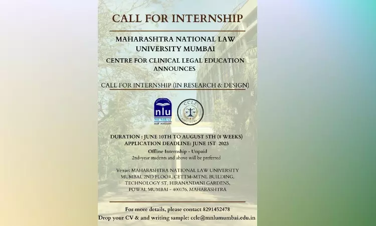 Call For Internship In Research & Design: MNLU Mumbai Centre For Clinical Legal Education Call For Internship In Research & Design: MNLU Mumbai Centre For Clinical Legal Education