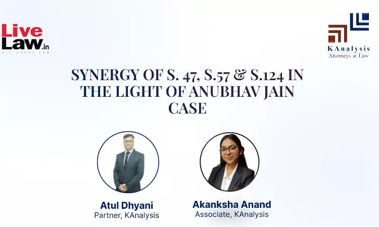 Synergy Of Section 47, 57 &124 Of The Trademarks Act In Light Of Anubhav Jain Case Synergy Of Section 47, 57 &124 Of The Trademarks Act In Light Of Anubhav Jain Case