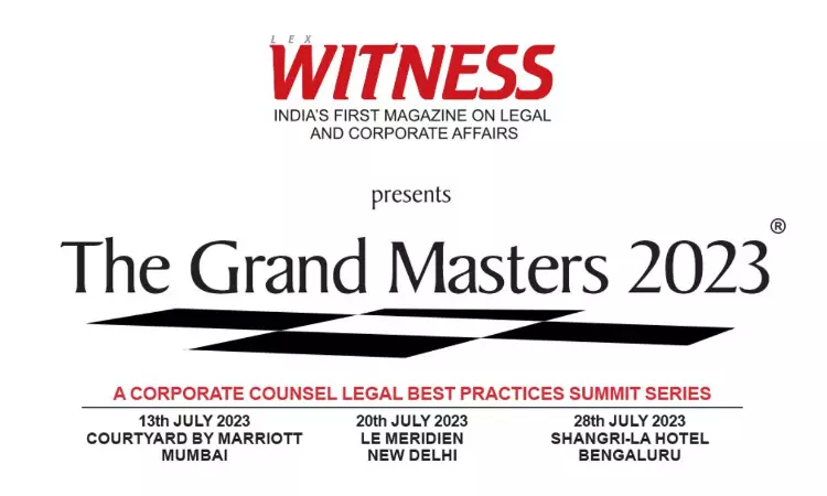 The Grand Masters 2023: Indias Finest General Counsel Gathering Scheduled For July The Grand Masters 2023: Indias Finest General Counsel Gathering Scheduled For July