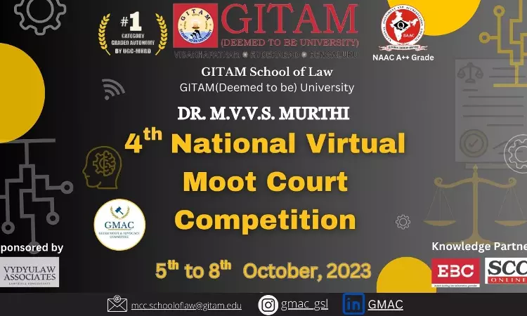 GITAM School of Law: Dr M. V. V. S. Murthi 4th National Virtual Moot Court Competition 2023 GITAM School of Law: Dr M. V. V. S. Murthi 4th National Virtual Moot Court Competition 2023