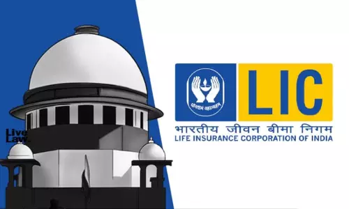LIC Not Entitled To Levy Fee For Endorsing Transfer Or Assignment Of A Policy: Supreme Court LIC Not Entitled To Levy Fee For Endorsing Transfer Or Assignment Of A Policy: Supreme Court