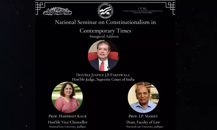 NLU Jodhpur Conducts National Seminar On Constitutionalism In Contemporary Times NLU Jodhpur Conducts National Seminar On Constitutionalism In Contemporary Times