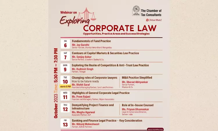 Chamber of Tax Consultants: Webinar Series On ‘Exploring Corporate Law: Opportunities, Practice Areas, And Success Strategies’ Chamber of Tax Consultants: Webinar Series On ‘Exploring Corporate Law: Opportunities, Practice Areas, And Success Strategies’