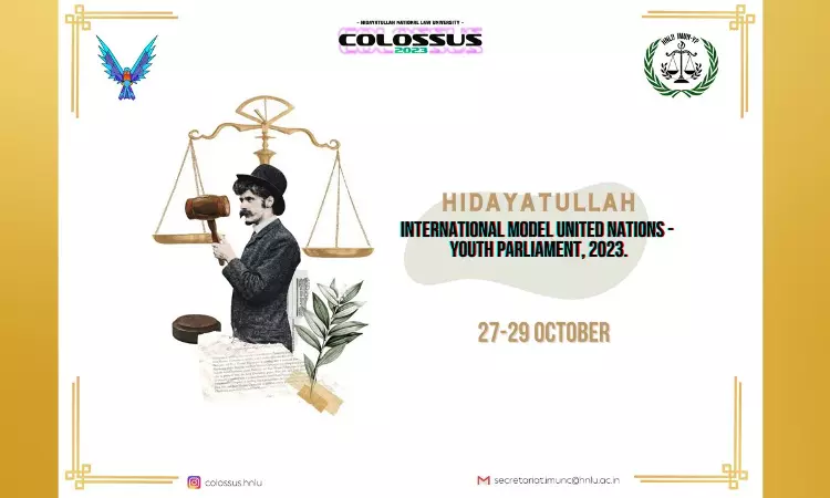 HNLU: Model United Nations Conference And Youth Parliament 2023 HNLU: Model United Nations Conference And Youth Parliament 2023