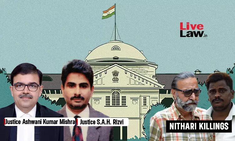 Nithari Acquittals | Poor Servant Made Villain Of Killings, CBI Overlooked Possibility Of Organ Trade Being Reason For Murders: Allahabad HC Nithari Acquittals | Poor Servant Made Villain Of Killings, CBI Overlooked Possibility Of Organ Trade Being Reason For Murders: Allahabad HC