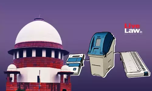 Supreme Court Issues Notice To ECI On Plea For 100% EVM Votes-VVPAT Verification Supreme Court Issues Notice To ECI On Plea For 100% EVM Votes-VVPAT Verification