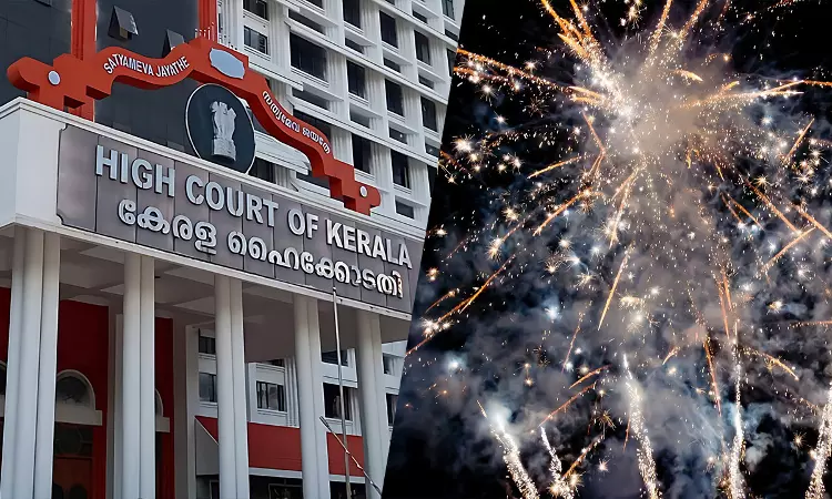 Kerala High Court Sets Aside Order To Raid Religious Places For Seizing Firecrackers But Upholds Restriction On Bursting Them At Odd Hours