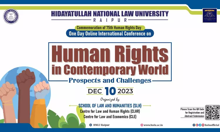 HNLU: International Conference On Human Rights In The Contemporary World: Prospects And Challenges HNLU: International Conference On Human Rights In The Contemporary World: Prospects And Challenges