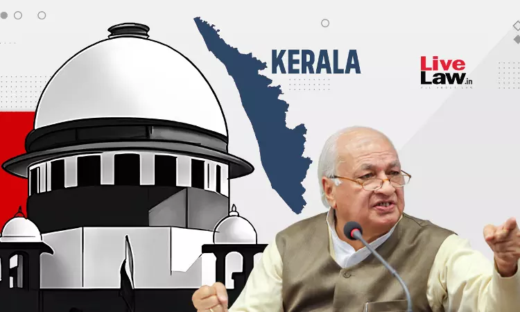 Why Is Governor Sitting On Bills For Two Years? : Supreme Court Criticises Kerala Governor Arif Mohammed Khan Why Is Governor Sitting On Bills For Two Years? : Supreme Court Criticises Kerala Governor Arif Mohammed Khan
