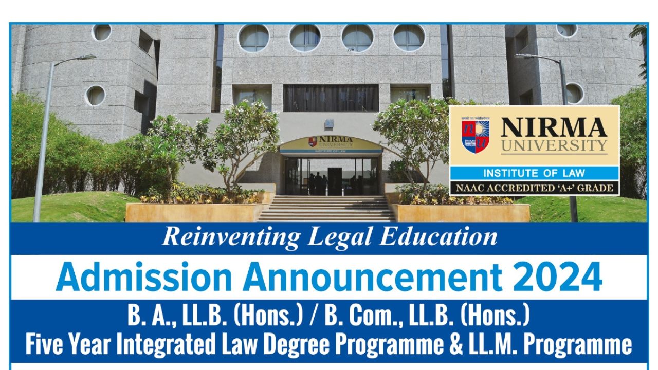 Institute of Law, Nirma University: Admission Announcement 2024