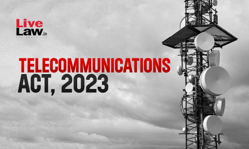 Balancing Innovation And Rights: Evaluating Indias Telecommunications Act Of 2023 Balancing Innovation And Rights: Evaluating Indias Telecommunications Act Of 2023