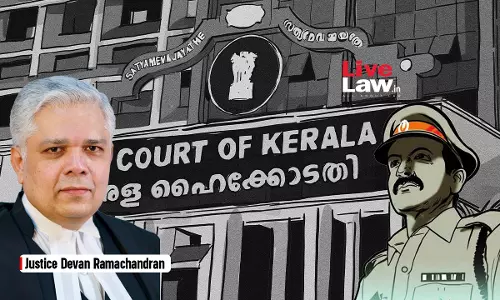 Whatever Be The Provocation, Policemen Cannot Behave Except In A Civil Manner: Kerala High Court Whatever Be The Provocation, Policemen Cannot Behave Except In A Civil Manner: Kerala High Court