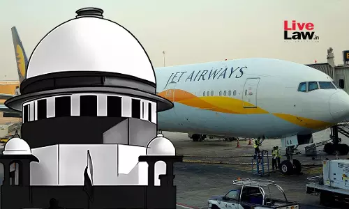 Supreme Court Orders Liquidation Of Jet Airways On Failure Of Resolution Plan Supreme Court Orders Liquidation Of Jet Airways On Failure Of Resolution Plan