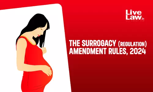 Centre Amends Surrogacy Rules To Allow Couples With Medical Conditions To Use Donor Gametes Centre Amends Surrogacy Rules To Allow Couples With Medical Conditions To Use Donor Gametes