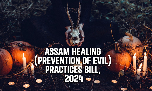 Assam Passes Law To Curb Non-Scientific Healing Practices, Black Magic Acts Assam Passes Law To Curb Non-Scientific Healing Practices, Black Magic Acts