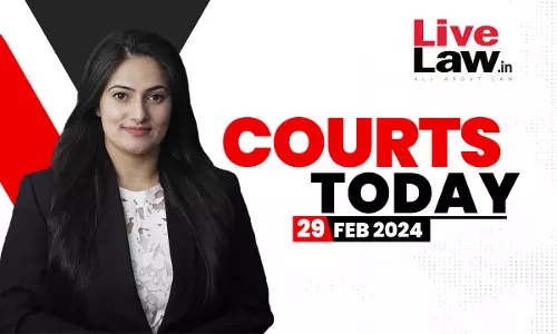 Courts Today 29.02.24