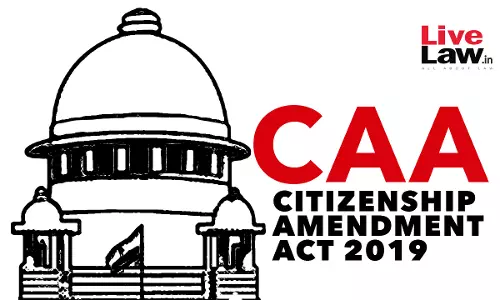 CAAs Claim Of Protecting Persecuted Religious Minorities Flawed : IUML To Supreme Court CAAs Claim Of Protecting Persecuted Religious Minorities Flawed : IUML To Supreme Court