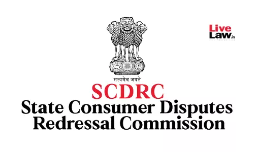 Consumer Fora Possesses Discretionary Powers To Award Compensation: Delhi State Commission Consumer Fora Possesses Discretionary Powers To Award Compensation: Delhi State Commission