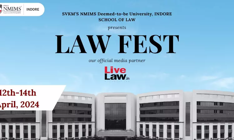 SVKMS NMIMS School Of Law, Indore: National Law Fest 2024 SVKMS NMIMS School Of Law, Indore: National Law Fest 2024